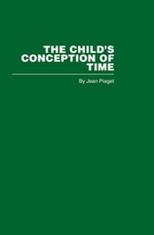 The Child s Conception of Time