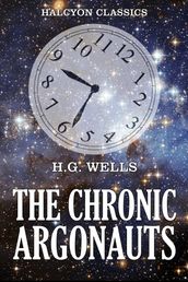 The Chronic Argonauts and The Time Machine