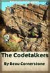 The Codetalkers (The Rebelutionaries Series: Book 2)