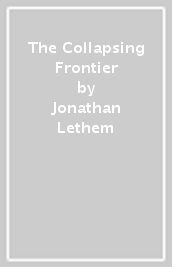 The Collapsing Frontier