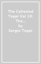 The Collected Toppi Vol 10: The Future Perfect