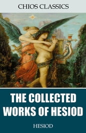 The Collected Works of Hesiod