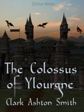 The Colossus of Ylourgne