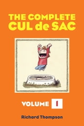 The Complete Cul de Sac Volume One