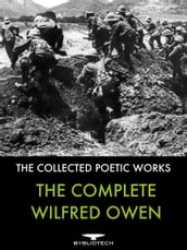 The Complete Wilfred Owen