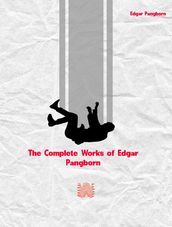 The Complete Works of Edgar Pangborn