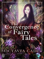 The Convergence of Fairy Tales