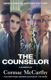 The Counselor (Movie Tie-in Edition)