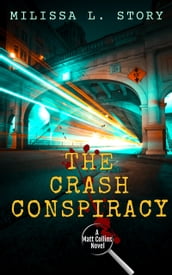 The Crash Conspiracy