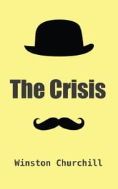 The Crisis (Illustrated)