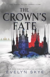 The Crown s Fate