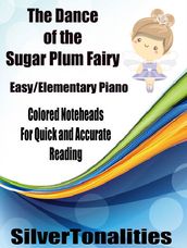 The Dance of the Sugar Plum Fairy for Easy Elementary Piano Sheet Music with Colored Notes