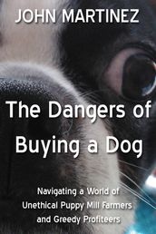 The Dangers of Buying a Dog