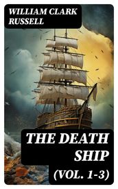The Death Ship (Vol. 1-3)