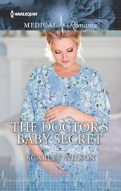 The Doctor s Baby Secret