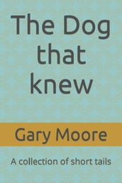The Dog That Knew