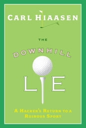 The Downhill Lie