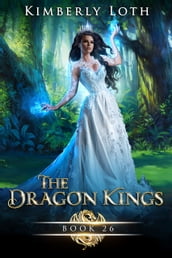 The Dragon Kings Book Twenty-Six