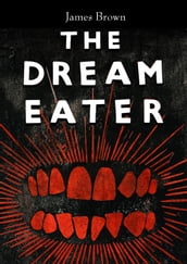 The Dream Eater