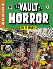 The EC Archives: The Vault of Horror Volume 4