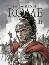 The Eagles of Rome - Book III