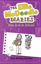 The Ellie McDoodle Diaries: New Kid in School