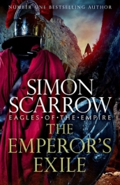 The Emperor s Exile (Eagles of the Empire 19)