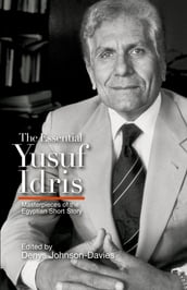 The Essential Yusuf Idris