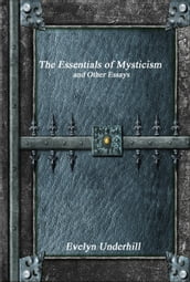 The Essentials of Mysticism