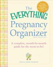 The Everything Pregnancy Organizer, 3rd Edition