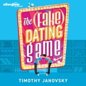 The (Fake) Dating Game: A brand new for 2024 LGBTQIA+ rom-com, perfect for fans of spicy romance and fake dating