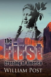 The First Crossing of America