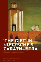  The Gift  in Nietzsche s Zarathustra