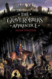 The Grave Robber s Apprentice