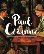 The Great Artists: Paul Cézanne