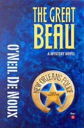 The Great Beau (John Raven Beau Book 4)