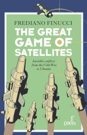 The Great Game of Satellites