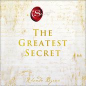 The Greatest Secret: The extraordinary sequel to the international bestseller