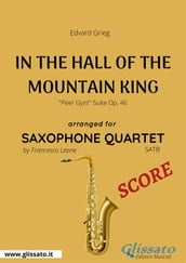 In The Hall Of The Mountain King - Saxophone Quartet SCORE