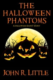 The Halloween Phantoms