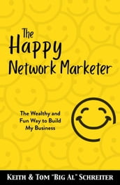 The Happy Network Marketer