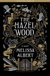The Hazel Wood: Chapter Sampler