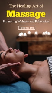 The Healing Art of Massage