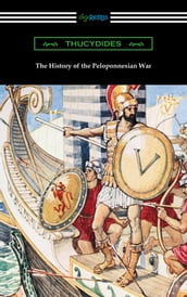 The History of the Peloponnesian War (Translated by Richard Crawley)