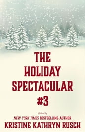 The Holiday Spectacular #3