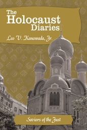 The Holocaust Diaries: Book Iv