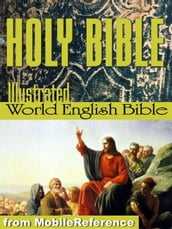 The Holy Bible Modern English Translation (World English Bible, Web): The Old & New Testaments, Deuterocanonical Lit., Glossary, Suggested Reading. Illustrated By Dore (Mobi Spiritual)