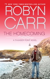 The Homecoming (Thunder Point, Book 6)