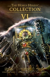 The Horus Heresy Collection VI