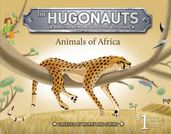 The Hugonauts - Animals of Africa